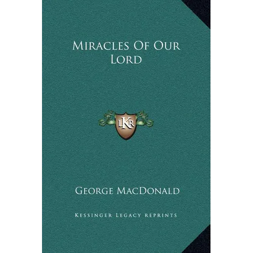 Miracles Of Our Lord