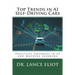 Top Trends in AI Self-Driving Cars: Practical Advances in AI and Machine Learning