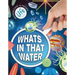 What's in That Water?