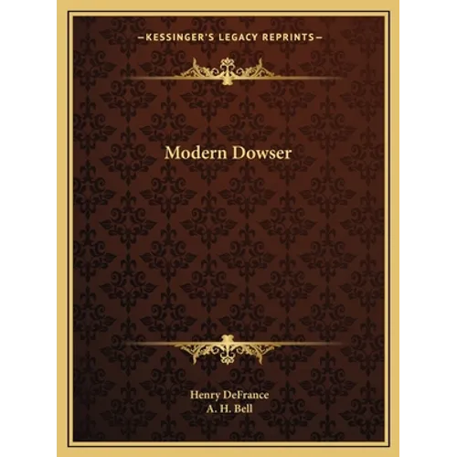 Modern Dowser