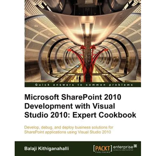 Microsoft Sharepoint 2010 Development with Visual Studio 2010 Expert Cookbook