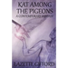 Kat Among the Pigeons
