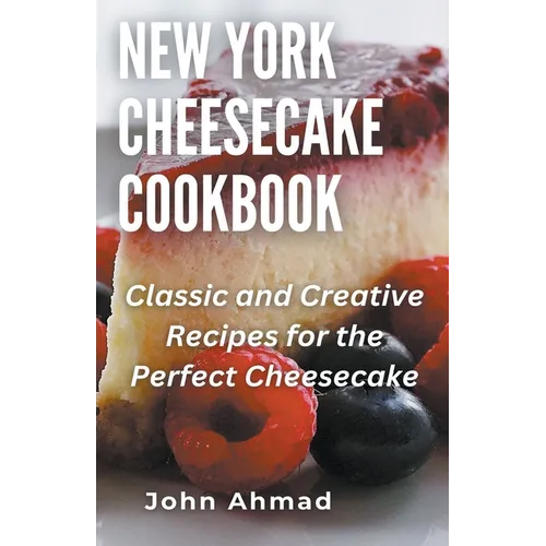 New York Cheesecake Cookbook
