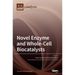 Novel Enzyme and Whole-Cell Biocatalysts