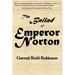 The Ballad of Emperor Norton