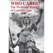 Who Cares?: The Profound History of Liability Law