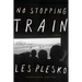 No Stopping Train