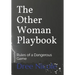 The Other Woman Playbook: Rules of a Dangerous Game