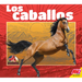Los Caballos (Horses)