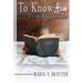 To Know Him: A 31-Day Devotional Journey