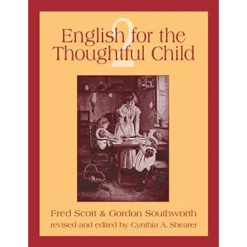 English for the Thoughtful Child Volume 2