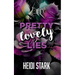 Pretty Lovely Lies