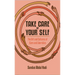Take Care of Your Self: The Art and Cultures of Care and Liberation