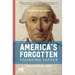 America's Forgotten Founding Father: A Novel Based on the Life of Filippo Mazzei