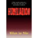 Humiliation