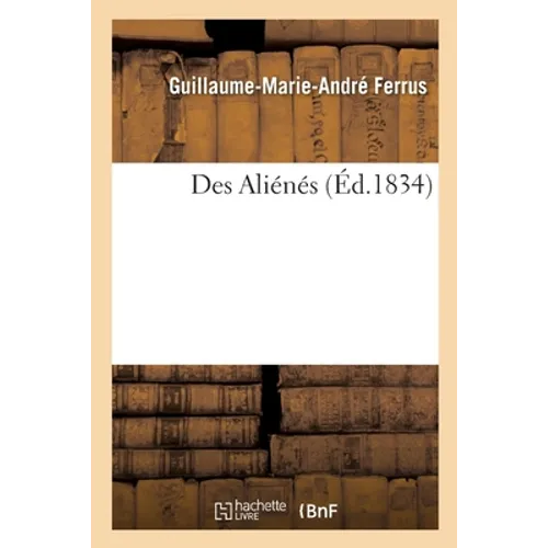 Des Aliénés