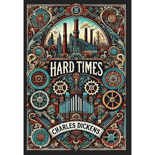 Hard Times (Collector's Edition) (Laminated Hardback with Jacket)