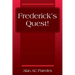 Frederick's Quest!
