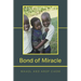 Bond of Miracle