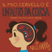Il Mío Cervello è un'Auto da Corsa
