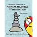 A Mindful Adventure of Mishaps, Mantras and Meditation