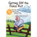 Getting off the Fence Post: Choosing How to Face Difficult Times