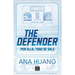 The Defender: Por Ella, Todo Vale
