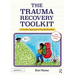 The Trauma Recovery Toolkit: The Resource Book: A Creative Approach to Psychoeducation