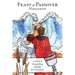 Feast of Passover Haggadah: A Meal & Storytelling Guide for Christians