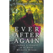 Ever After Again