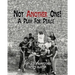 Not Another One!: A Play For Peace