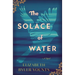 The Solace of Water: A Moving, Standalone Historical Novel about Forgiveness and Unexpected Friendship