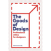 The Goods of Design: Professional Ethics for Designers