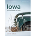 Iowa: The Land Between Two Rivers