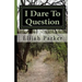 I Dare To Question: A religious book