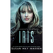 Iris: An athlete hero, forced proximity, international race to save lives!