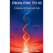 Fom Fire To AI: A Journey of Flame and Code