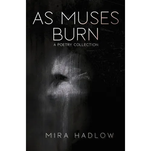 As Muses Burn