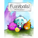 Fuzzballs!: A Rounding Adventure