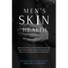 Men's Skin Health: Skin Solutions to Overcome Dry Skin