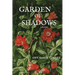 Garden of Shadows