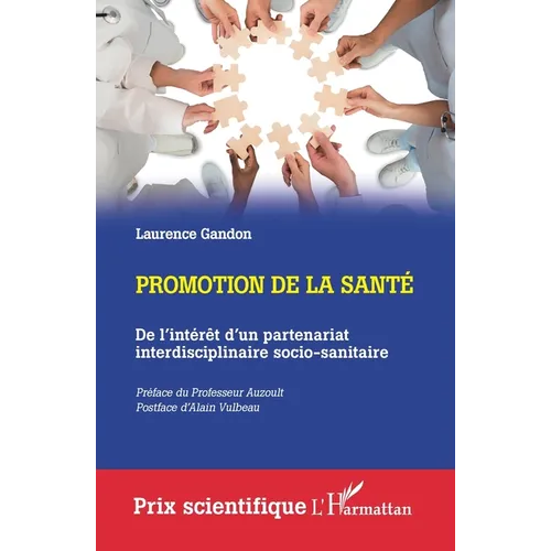 Promotion de la santé: De l'intérêt d'un partenariat interdisciplinaire socio-sanitaire