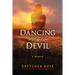 Dancing with the Devil