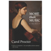 More than Music: An Exceptional Life: A Memoir by Carol Procter