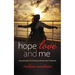 Hope, Love, and Me: My Journey of Choices and Second Chances