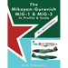 The Mikoyan-Gurevich MiG-1 & MiG-3 In Profile & Scale