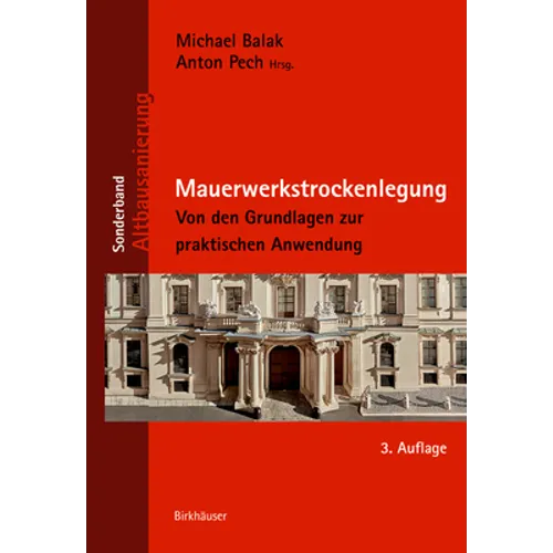 Mauerwerkstrockenlegung: Von Den Grundlagen Zur Praktischen Anwendung
