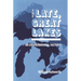 Late, Great Lakes: An Environmental History
