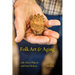 Folk Art and Aging: Life-Story Objects and Their Makers