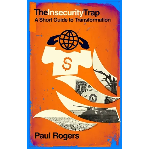 The Insecurity Trap: A Short Guide to Transformation